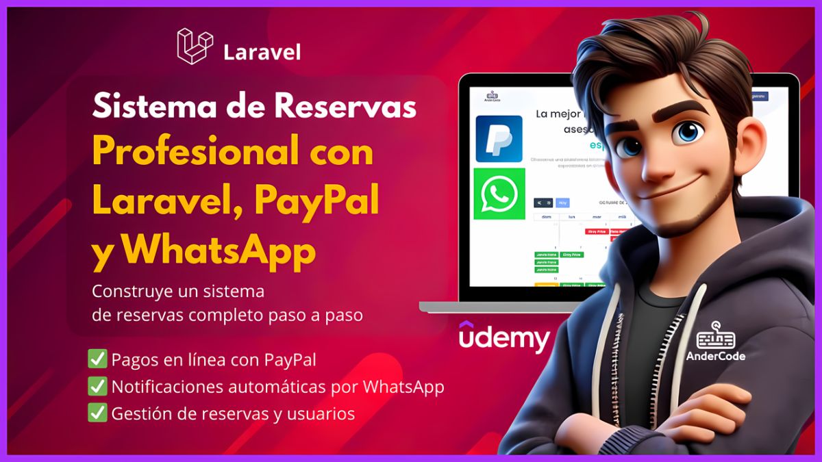 Construye un sistema real de reservas con pagos online y notificaciones automáticas paso a paso